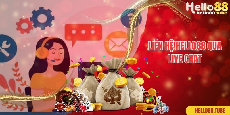Liên Hệ Hello88 - Tổng Hợp Các Kênh Liên Lạc Nhanh Của Nhà Cái 2 Liên hệ Hello88 qua live chat
