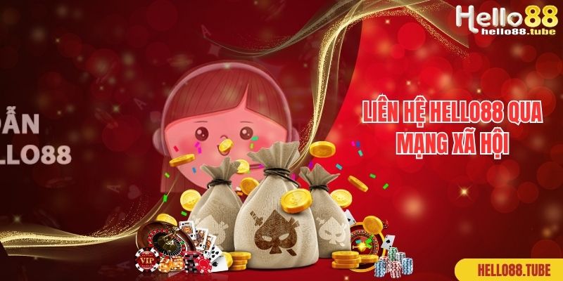 Liên Hệ Hello88 - Tổng Hợp Các Kênh Liên Lạc Nhanh Của Nhà Cái 3 Liên hệ Hello88 qua mạng xã hội